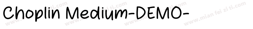 Choplin Medium-DEMO字体转换